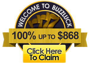 Get your $868 Buzzluck Casino bonus today!